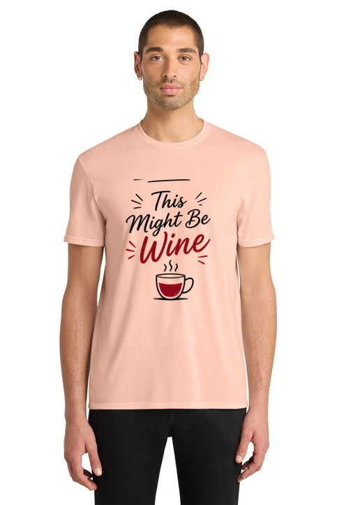 This Might Be Wine Funny Coffee Lover Graphic T-Shirt