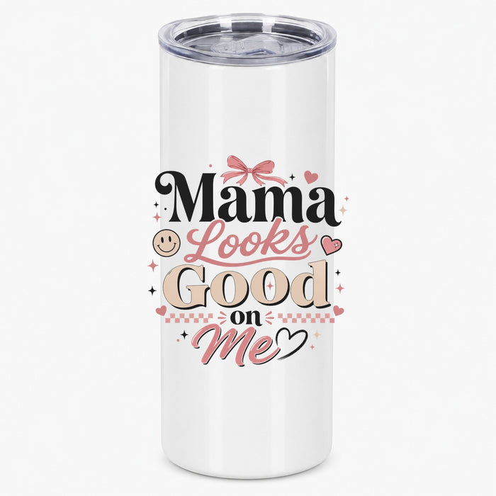 Mama Looks Good On Me Retro Aesthetic Pink and Black Design Tumbler
