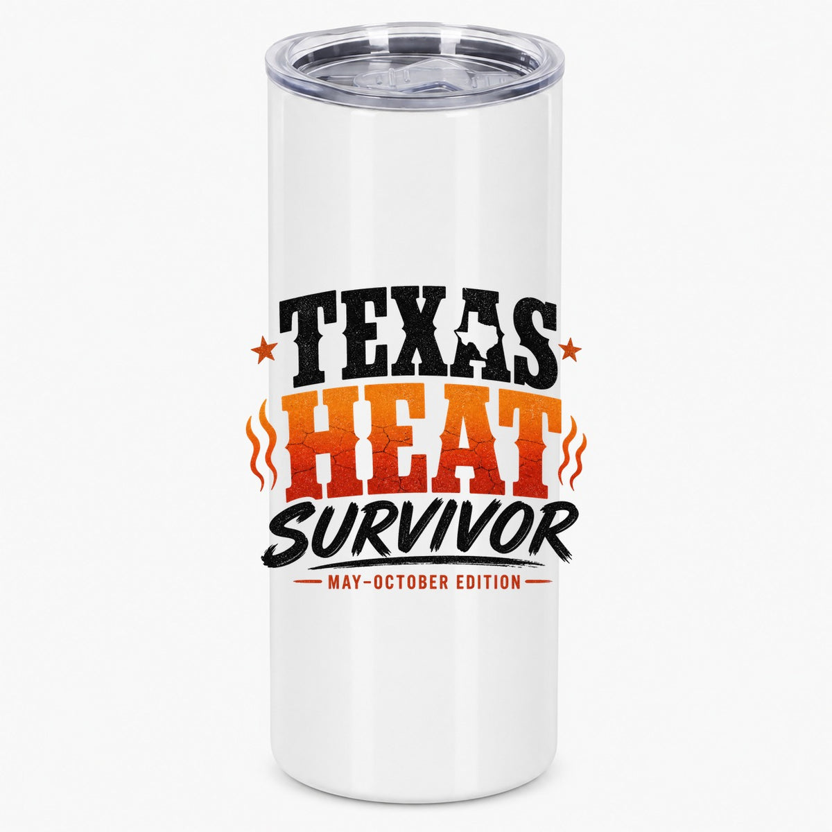 Texas Heat Survivor May-October Edition State Pride Drinkware Tumbler