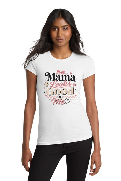 Mama Looks Good On Me Retro Aesthetic Women's Graphic T-Shirt