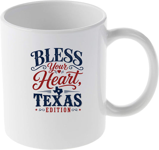 Bless Your Heart Texas Edition Southern Charm Drinkware Mug