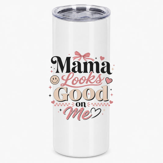 Mama Looks Good On Me Retro Aesthetic Pink and Black Design Tumbler