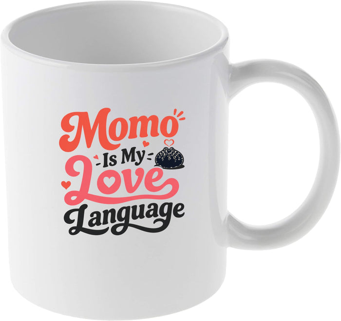Momo Is My Love Language Foodie Gift for Dumpling Lovers Mug