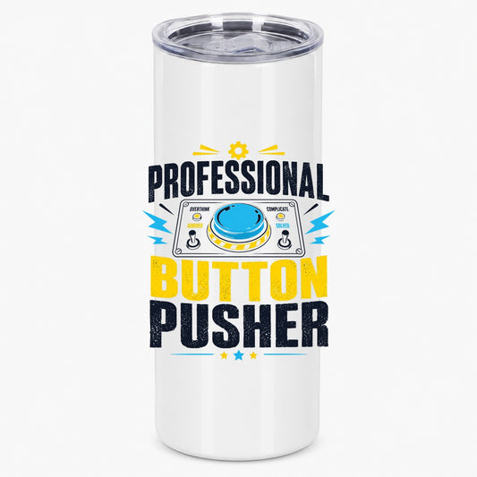 Professional Button Pusher Funny Office Humor Design Tumbler