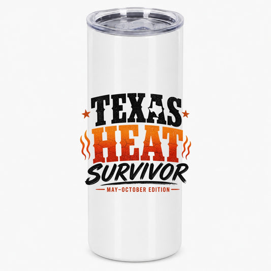 Texas Heat Survivor May-October Edition State Pride Drinkware Tumbler