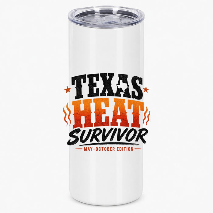 Texas Heat Survivor May-October Edition State Pride Drinkware Tumbler