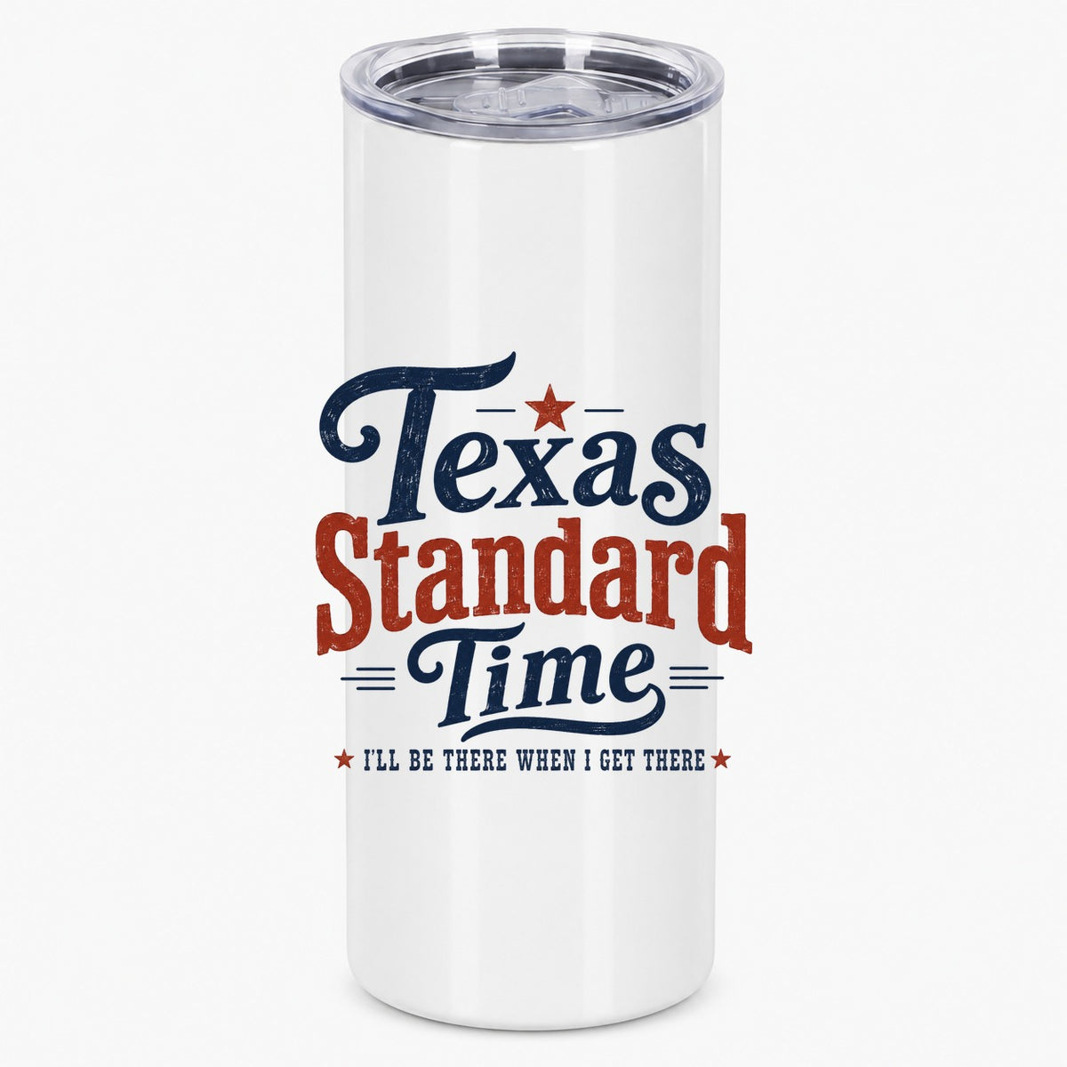 Texas Standard Time Vintage Style Southern Attitude Drinkware Tumbler